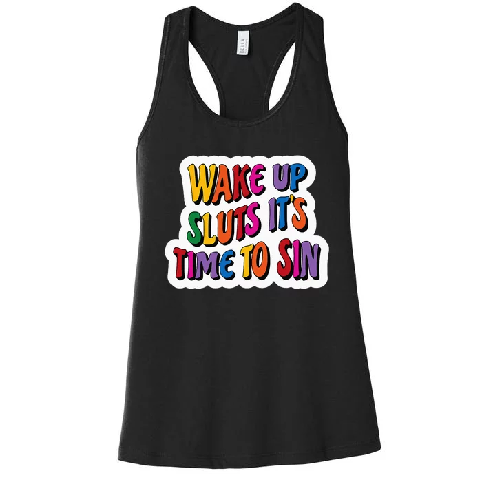 Funny PRIDE Flag Adult Wake up Sluts it's time to Sin Women's Racerback Tank