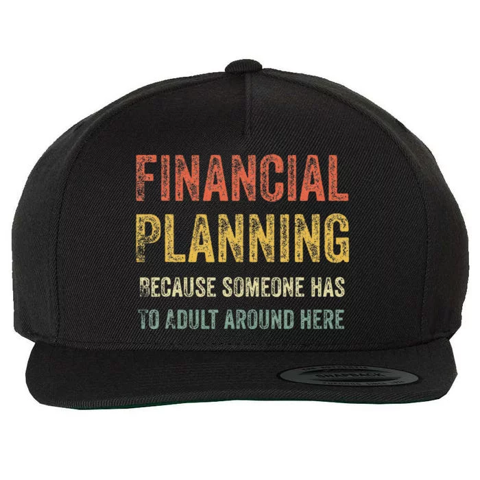 Financial Planning Finance Departt Team Appreciation Week Wool Snapback Cap