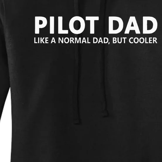 Funny Pilot Father Pilot Dad Women's Pullover Hoodie