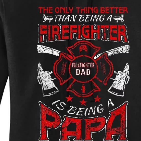 Firefighter Papa Fire Fighter Dad for Fathers Day Fireman Women's Pullover Hoodie