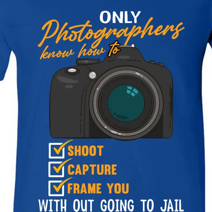 Funny Photographers Funny Photography Cool Gift V-Neck T-Shirt