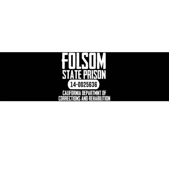 Folsom Prison Bumper Sticker