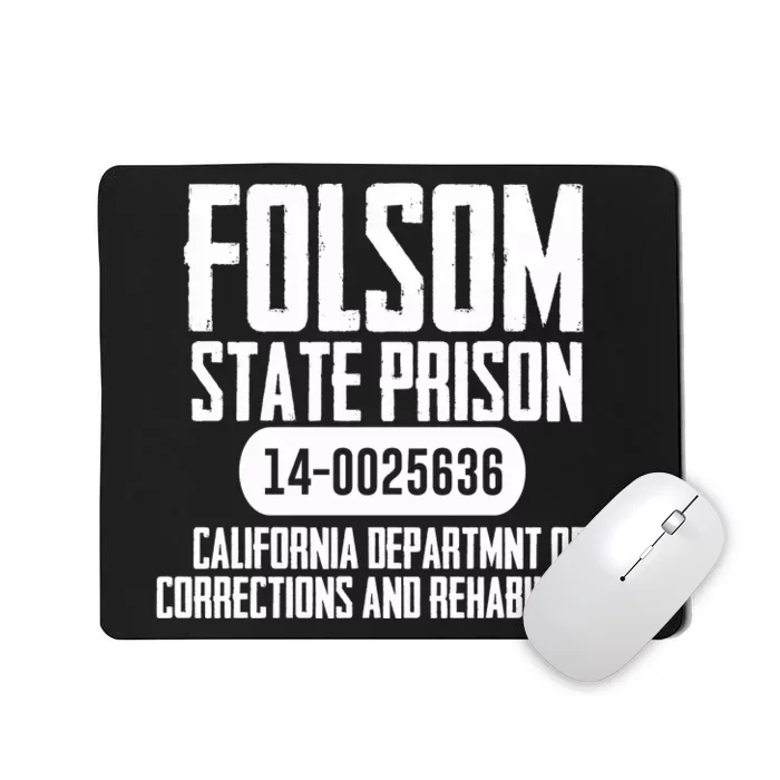 Folsom Prison Mousepad