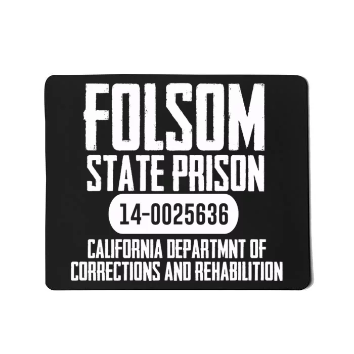 Folsom Prison Mousepad