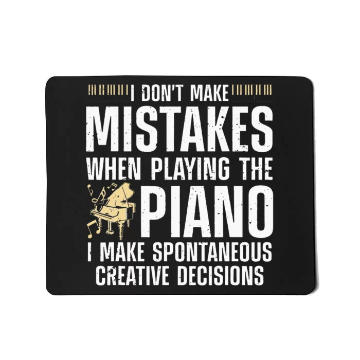 Funny Piano For Men Women Music Lovers Musician Piano Player Mousepad