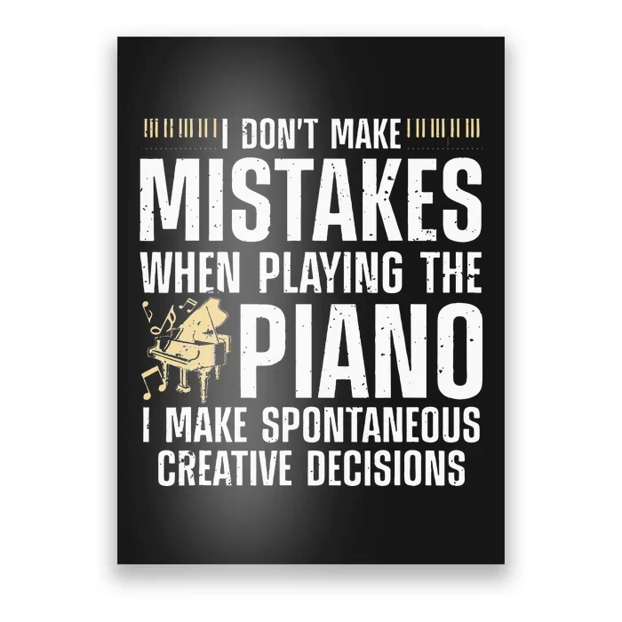 Funny Piano For Men Women Music Lovers Musician Piano Player Poster