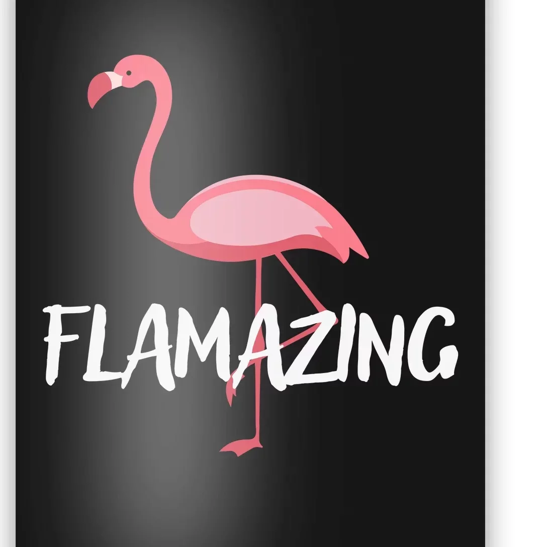 Flamazing Pink Flamingo Novelty Flamingo Poster