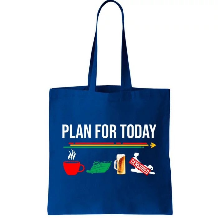 Funny Plan For Day Boating Boat Lovers For Pontoon Captains Gift Tote Bag