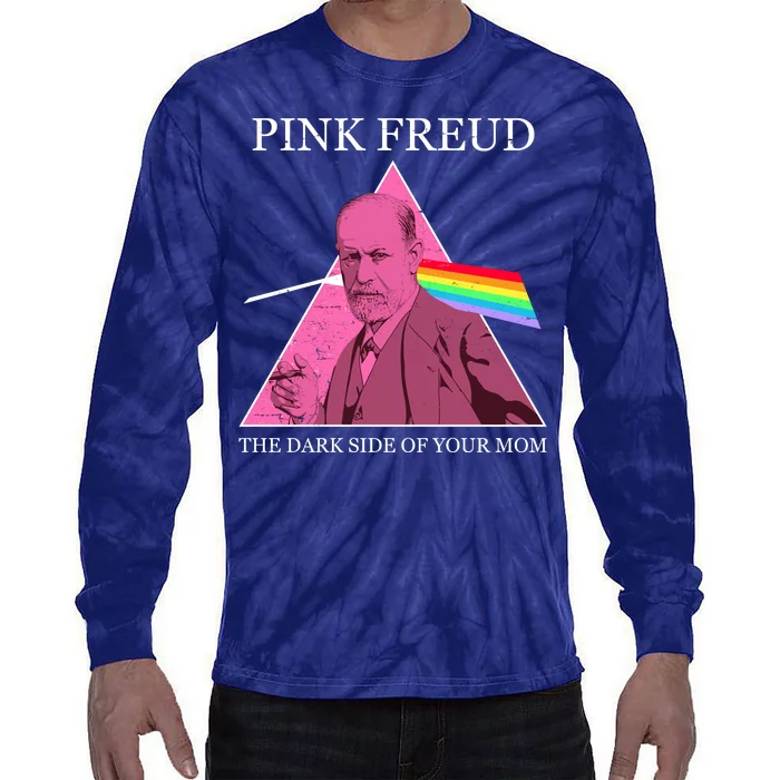 Funny Pink Freud The Dark Side Of Your Mom Tie-Dye Long Sleeve Shirt