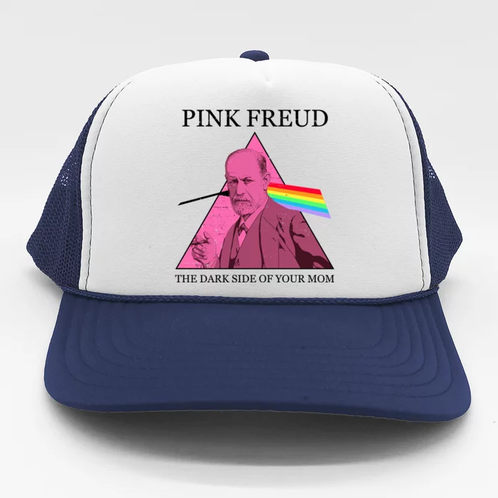 Funny Pink Freud The Dark Side Of Your Mom Trucker Hat