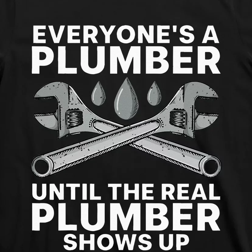 Funny Plumber For Wo Plumbers Pipefitter Steamfitter T-Shirt