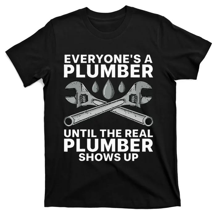 Funny Plumber For Wo Plumbers Pipefitter Steamfitter T-Shirt