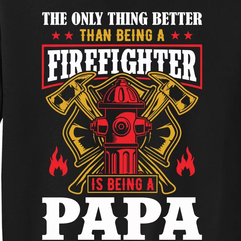 Firefighter Papa Father's Day Sweatshirt