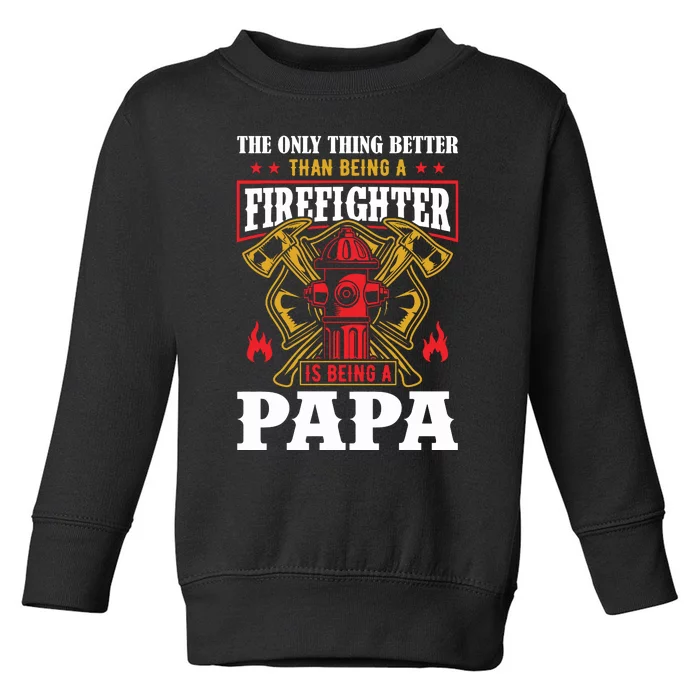 Firefighter Papa Father's Day Toddler Sweatshirt