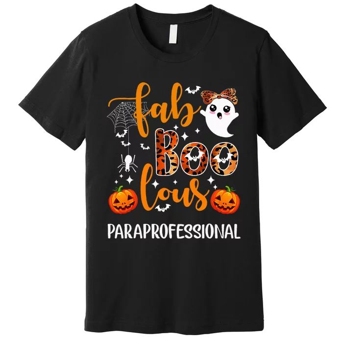 Faboolous Paraprofessional Funny Para Squad Happy Halloween Premium T-Shirt