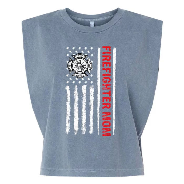 Firefighters Proud Firefighter Mom USA Flag Fireman Hero Garment-Dyed Women's Muscle Tee