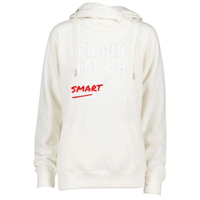 Funny Proud Father Of A Few Smart Ass NOT Dumbass Womens Funnel Neck Pullover Hood