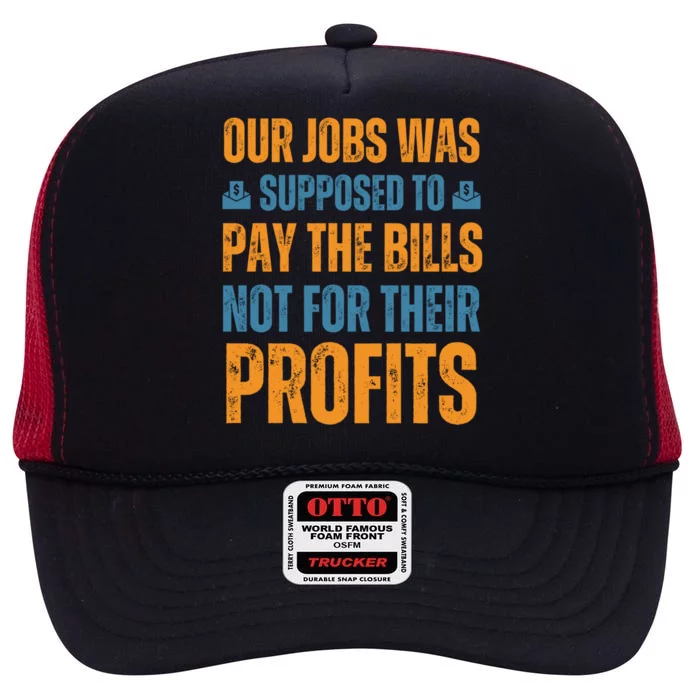 Fair Pay Fair Wages Fight For Income Inequality Funny Gift High Crown Mesh Trucker Hat