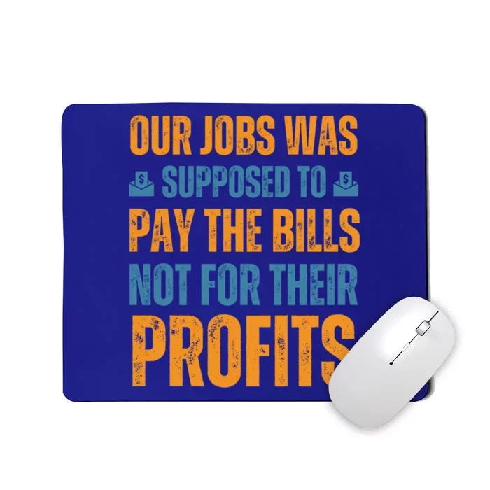 Fair Pay Fair Wages Fight For Income Inequality Funny Gift Mousepad