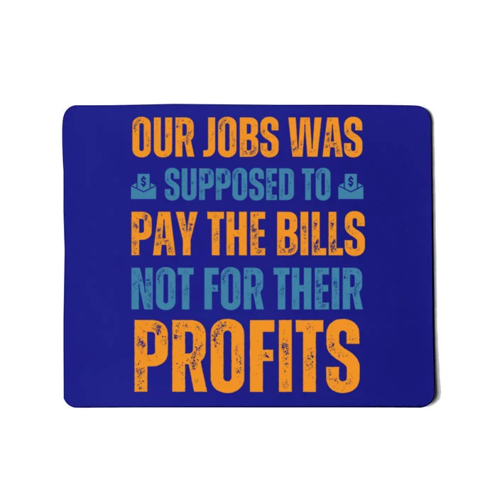 Fair Pay Fair Wages Fight For Income Inequality Funny Gift Mousepad