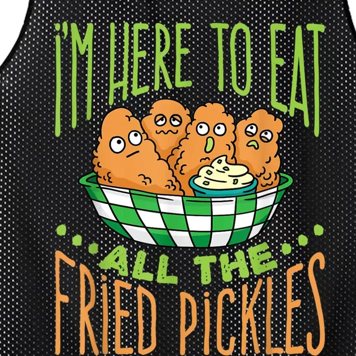 Fried Pickle Food I'm Here To Eat All The Fried Pickles Mesh Reversible Basketball Jersey Tank