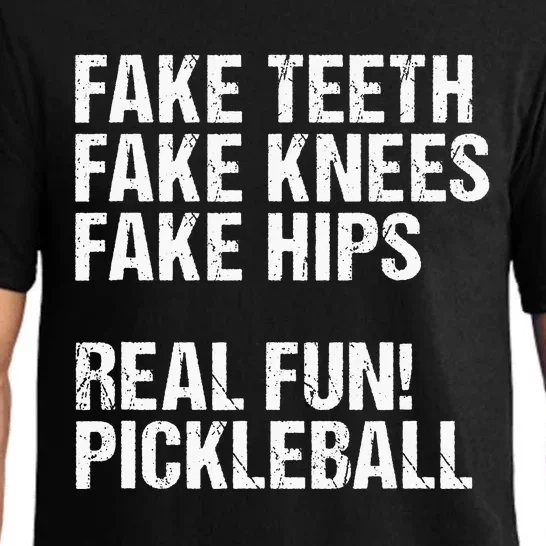 Funny Pickleball Fake Teeth, Knees, Hips Real Fun! Pajama Set