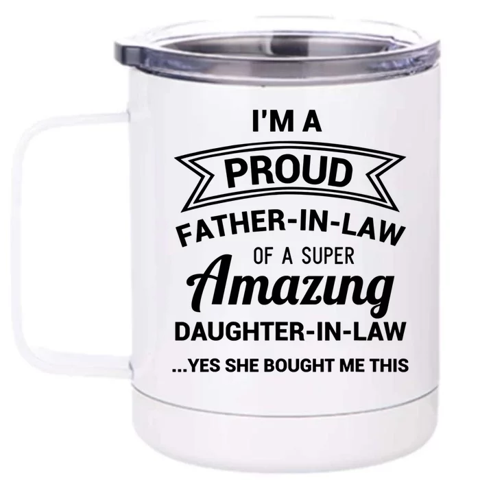 Funny Proud Father In Law Gift Dad Fathers Day Gift Front & Back 12oz Stainless Steel Tumbler Cup