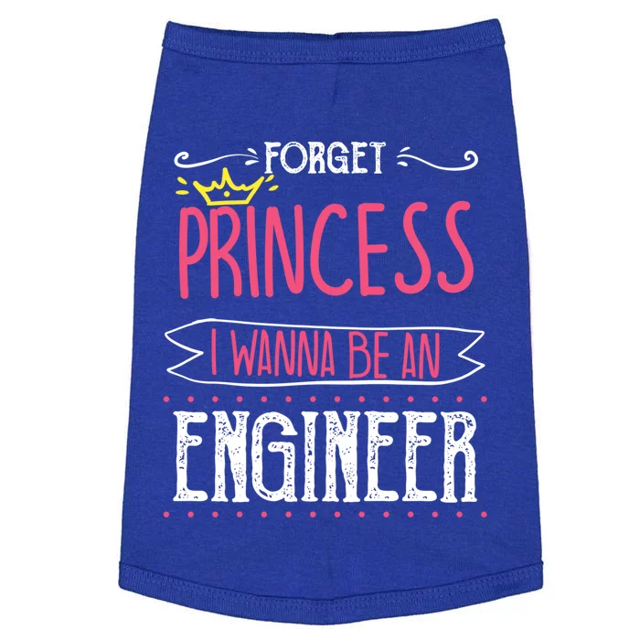 Forget Princess Future Engineer Engineering Major Funny Gift Doggie Tank