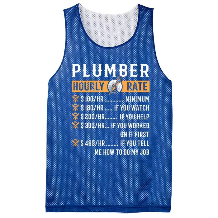 Funny Plumber Funny Gift Plumber Hourly Rate Gift Mesh Reversible Basketball Jersey Tank