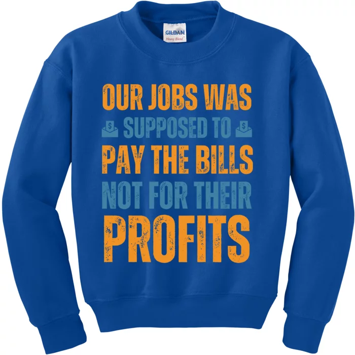 Fair Pay Fair Wages Fight For Income Inequality Gift Kids Sweatshirt