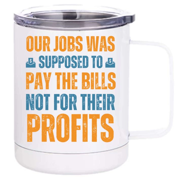 Fair Pay Fair Wages Fight For Income Inequality Gift Front & Back 12oz Stainless Steel Tumbler Cup