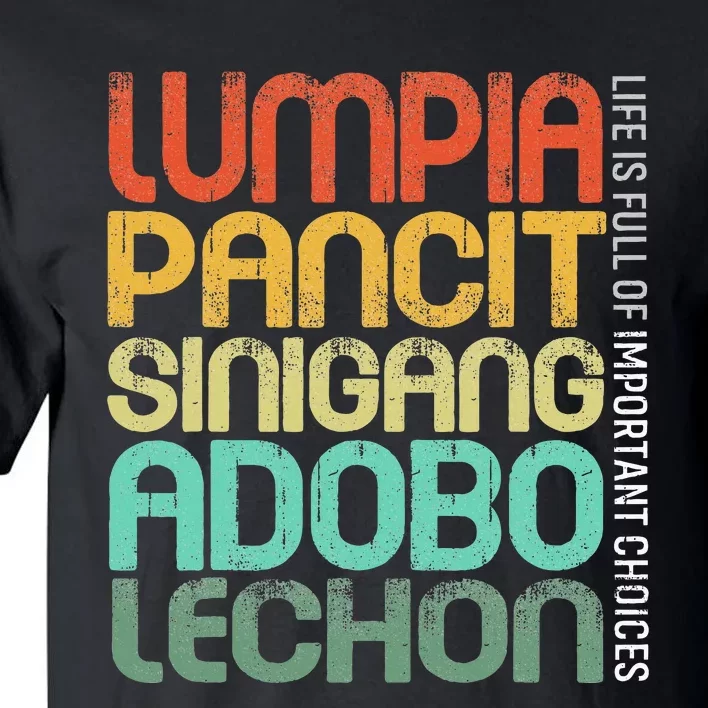 Filipino Philippine Food Lumpia Pancit Sinigang Adobo Lechon Tall T-Shirt