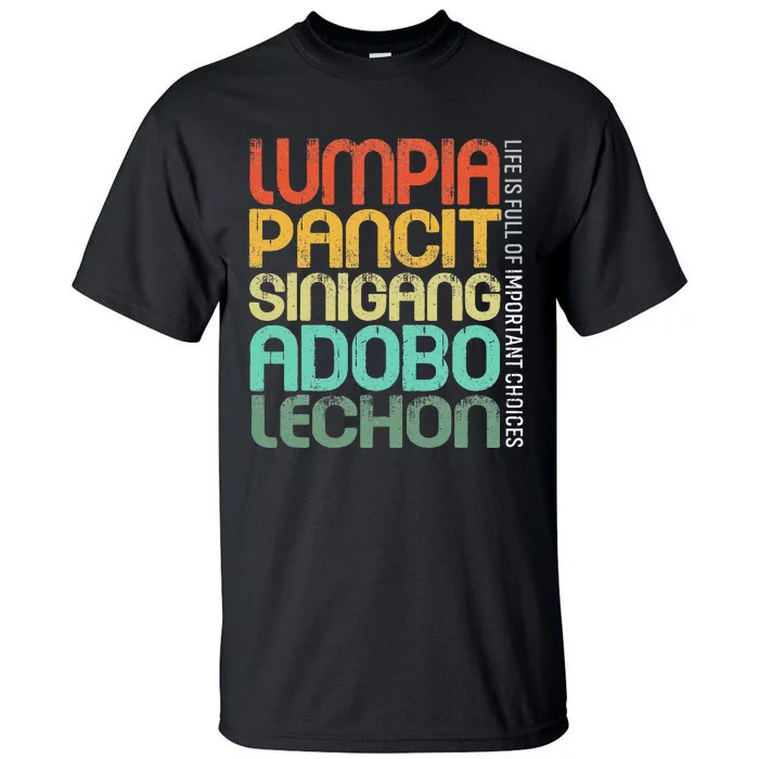 Filipino Philippine Food Lumpia Pancit Sinigang Adobo Lechon Tall T-Shirt