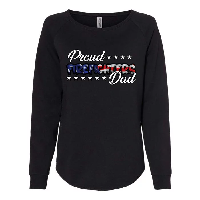 Flag Proud Firefighters Dad Gift Womens California Wash Sweatshirt