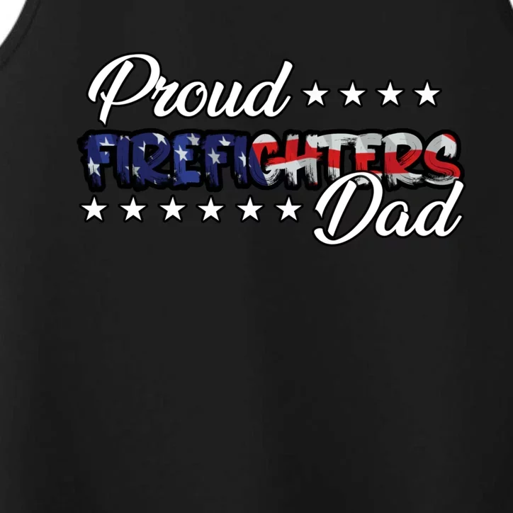 Flag Proud Firefighters Dad Gift Performance Tank