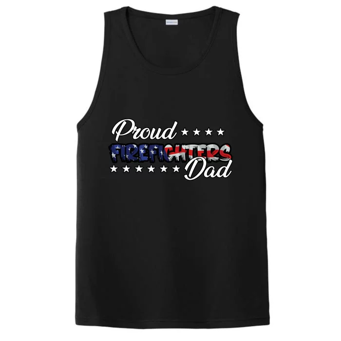 Flag Proud Firefighters Dad Gift Performance Tank