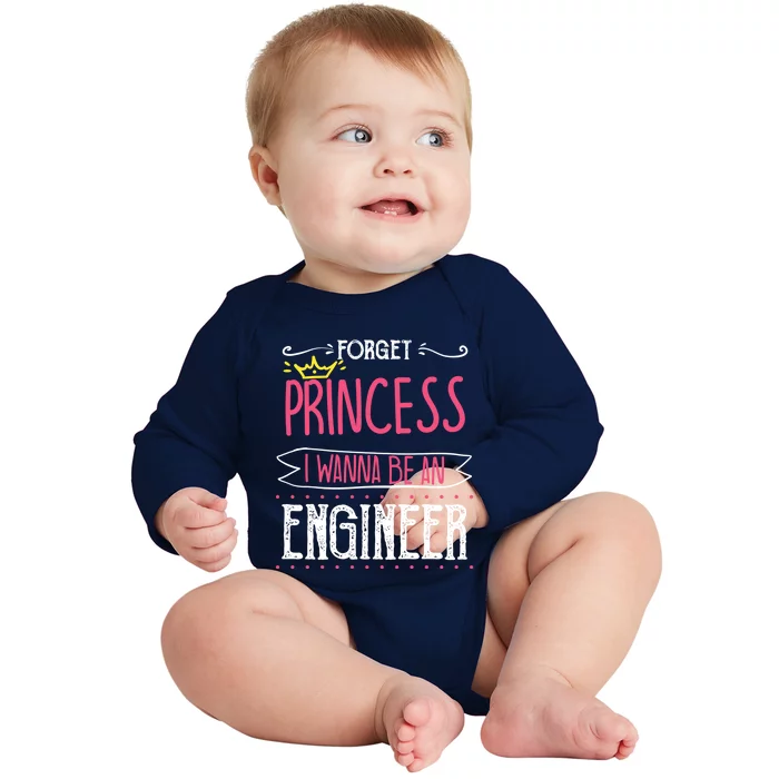 Forget Princess Future Engineer Engineering Major Funny Gift Baby Long Sleeve Bodysuit