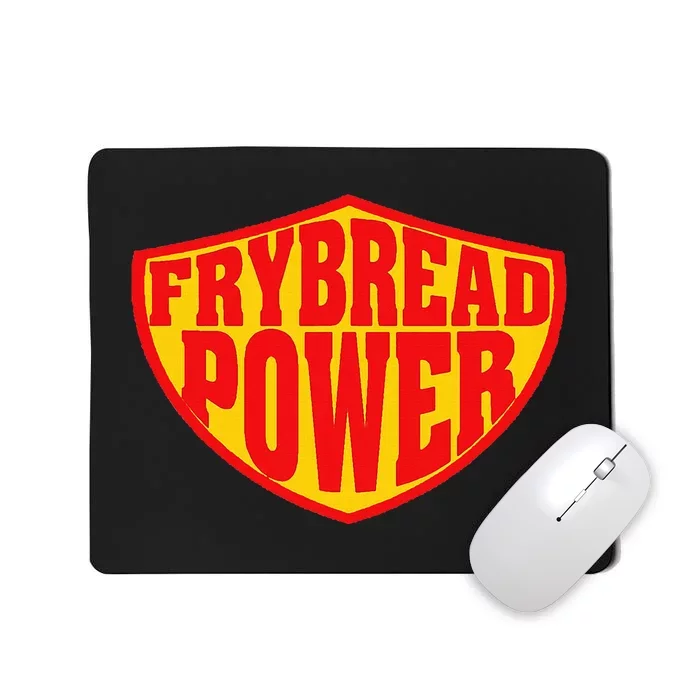 Frybread Power Mousepad