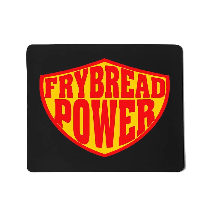 Frybread Power Mousepad