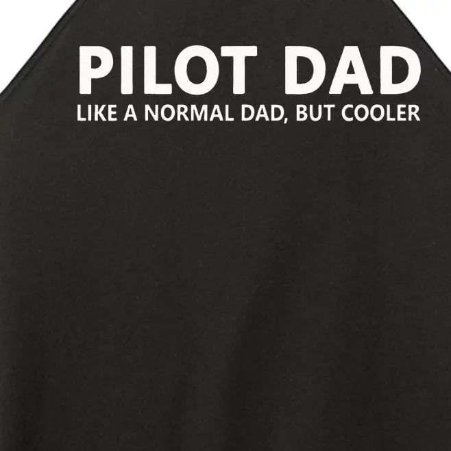 Funny Pilot Father Pilot Dad Women’s Perfect Tri Rocker Tank