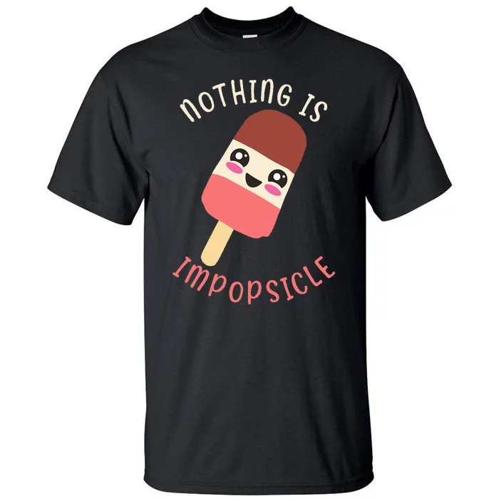 Funny Popsicle Food Pun Tall T-Shirt