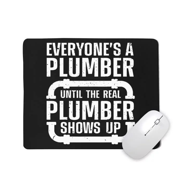 Funny Plumber For Wo Plumbers Pipefitter Steamfitter Mousepad