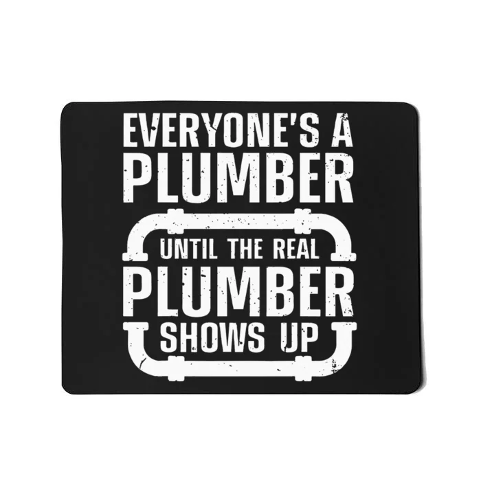 Funny Plumber For Wo Plumbers Pipefitter Steamfitter Mousepad