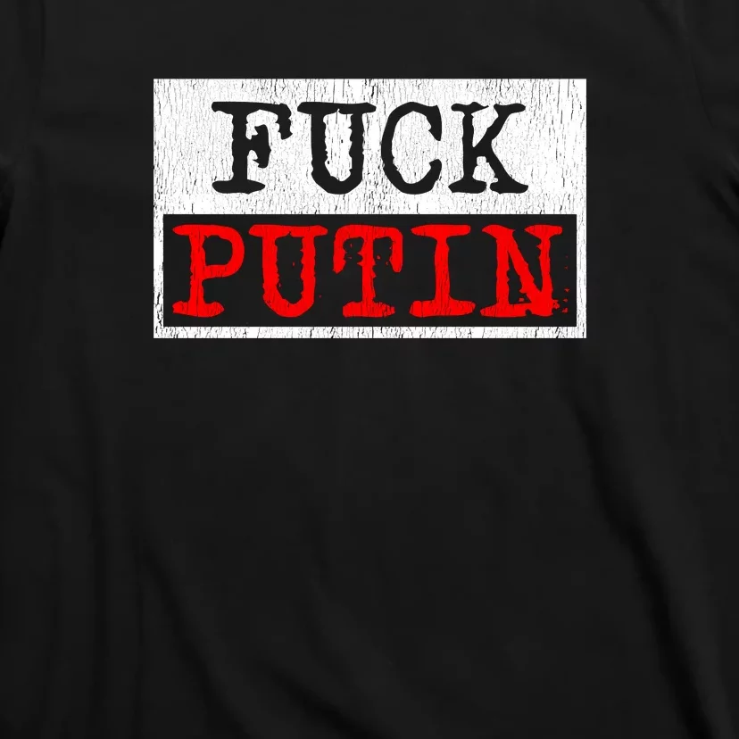 Fuck Putin T-Shirt