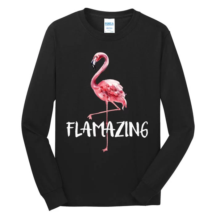 Flamazing Pink Flamingo Novelty Flamingo Lover Funny Gift Tall Long Sleeve T-Shirt