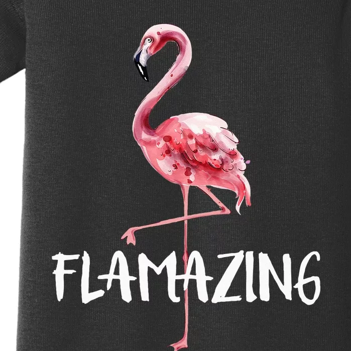 Flamazing Pink Flamingo Novelty Flamingo Lover Funny Gift Baby Bodysuit