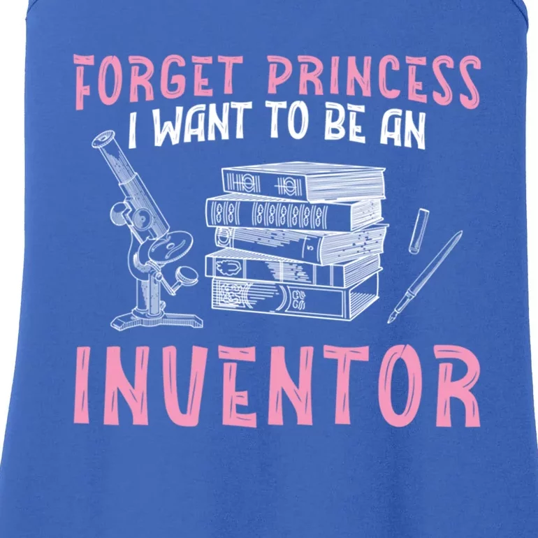 Forget Princess Funny Invention Lover Future Inventor Meaningful Gift Ladies Essential Tank