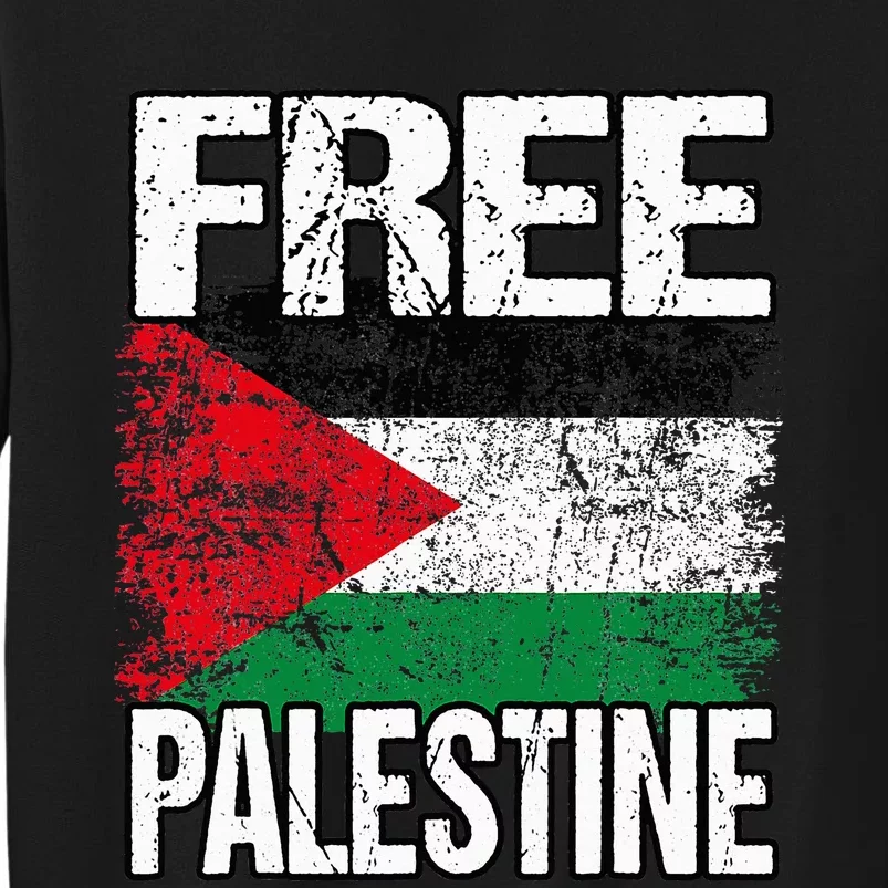 Free Palestine Flag Save Gaza Strip Palestinian Tall Sweatshirt