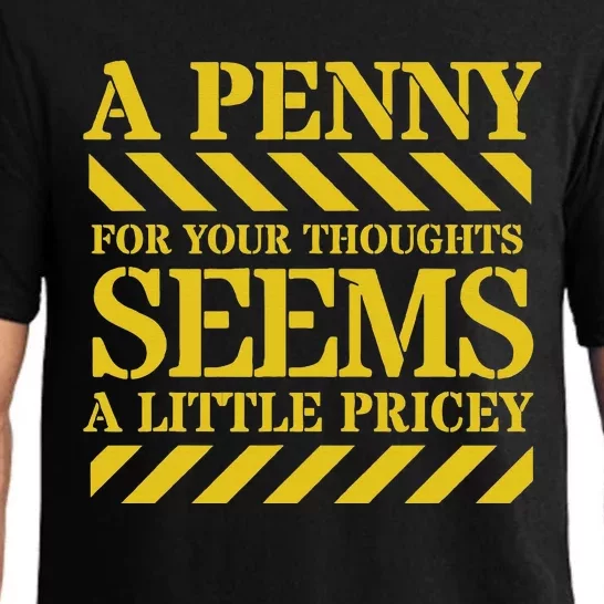 Funny Penny For Your Thoughts. Sarcastic Joke Pajama Set