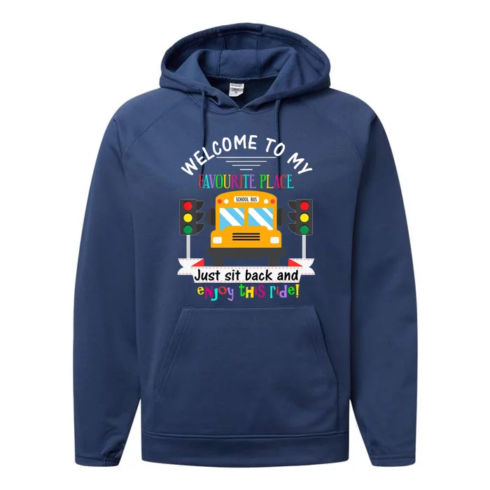 Favourite Place Funny School Bus Driver Back To School Performance Fleece Hoodie